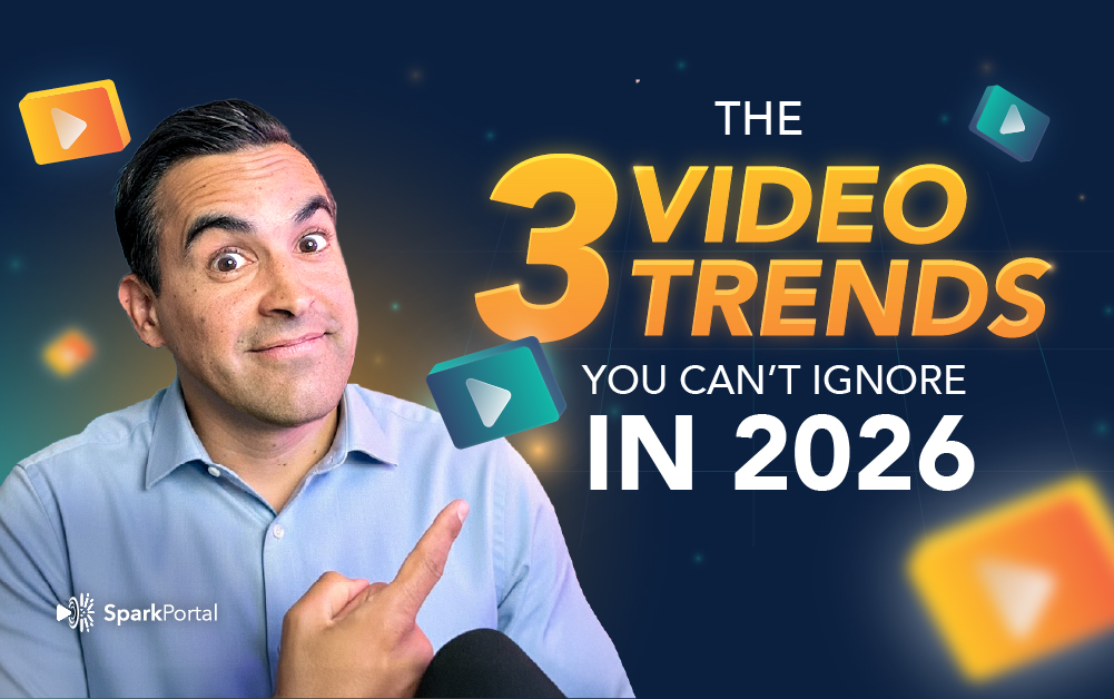 3 video trends you can't ignore in 2026 - SparkPortal